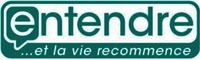 entendre...et la vie recommence