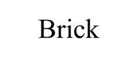 Brick