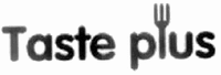 Taste plus