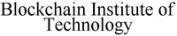Blockchain Institute of Technology