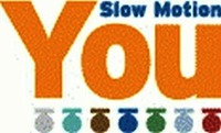 Slow Motion You