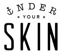UNDER YOUR SKIN