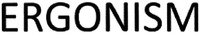 ERGONISM