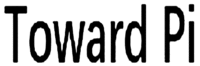 Toward Pi
