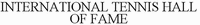 INTERNATIONAL TENNIS HALL OF FAME