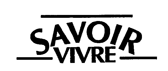 SAVOIR VIVRE