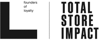 L founders of loyalty TOTAL STORE IMPACT