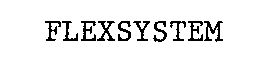 FLEXSYSTEM