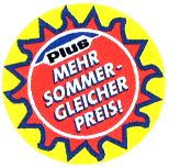 Plus MEHR SOMMER - GLEICHER PREIS!
