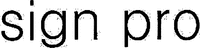 sign pro