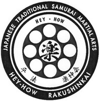 JAPANESE TRADITIONAL SAMURAI MARTIAL ARTS HEY-HOW RAKUSHINKAI HEY - HOW