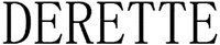 DERETTE