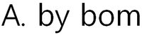 A. by bom