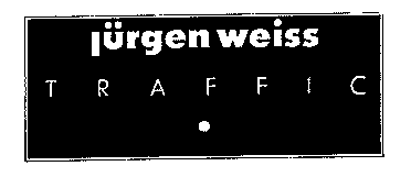 jürgen weiss TRAFFIC