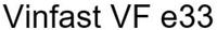 Vinfast VF e33