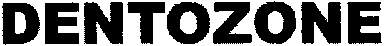 DENTOZONE