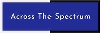 Across the Spectrum