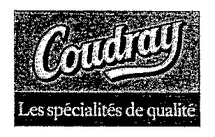 Coudray Les spécialités de qualité