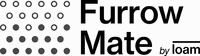 Furrow Mate by loam