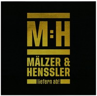 M:H MÄLZER & HENSSLER liefern ab!