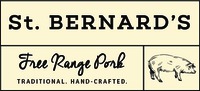 St. BERNARD'S Free Range Pork TRADITIONAL. HAND-CRAFTED.