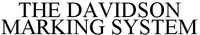 THE DAVIDSON MARKING SYSTEM