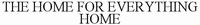 THE HOME FOR EVERYTHING HOME