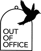 OUT OF OFFICE