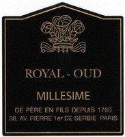ROYAL-OUD MILLESIME DE PÈRE EN FILS DEPUIS 1760 38, AV. PIERRE 1er DE SERBIE PARIS