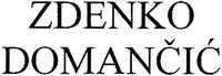 ZDENKO DOMANCIC
