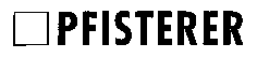 PFISTERER