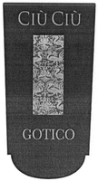 CIÙ CIÙ GOTICO