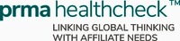 prma healthcheck LINKING GLOBAL THINKING WITH AFFILIATE NEEDS
