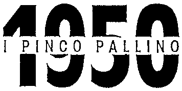 I PINCO PALLINO 1950