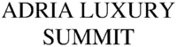 ADRIA LUXURY SUMMIT