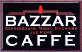 BAZZAR CAFFÈ ESPRESSOBAR, MEDIA, MACHINES AND MORE