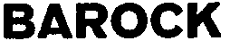 BAROCK