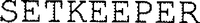 SETKEEPER