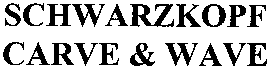 SCHWARZKOPF CARVE & WAVE