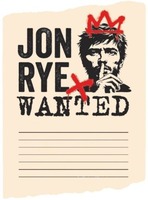 JON RYE WANTED