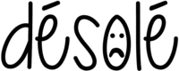 désolé