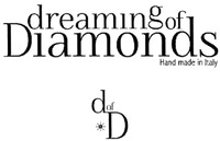 dreaming of Diamonds d of D Hand made in Italy