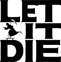 LET IT DIE