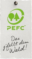 PEFC Das g'fallt dem Wald!