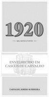 1920 MIL NOVE E VINTE ENVELHECIDO EM CASCOS DE CARVALHO CARVALHO, RIBEIRO & FERREIRA