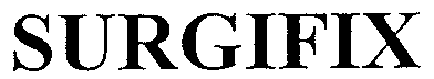 SURGIFIX