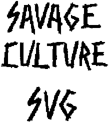SAVAGE CULTURE SVG