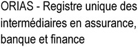 ORIAS - Registre unique des intermédiaires en assurance, banque et finance