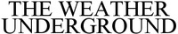 THE WEATHER UNDERGROUND