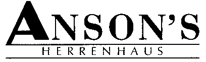 ANSON'S HERRENHAUS